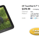 Illustration for article titled HP TouchPads Reduced to Bargainous $380 on Woot Today Only (Updated: $300 at Staples!)